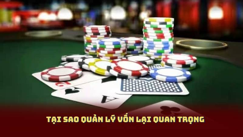 Tại Sao Quản Lý Vốn Lại Quan Trọng